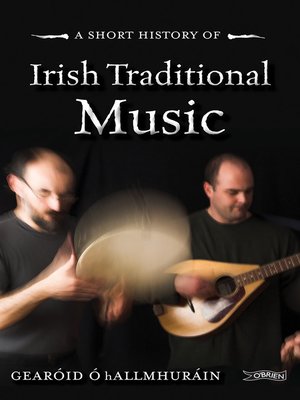 cover image of A Short History of Irish Traditional Music